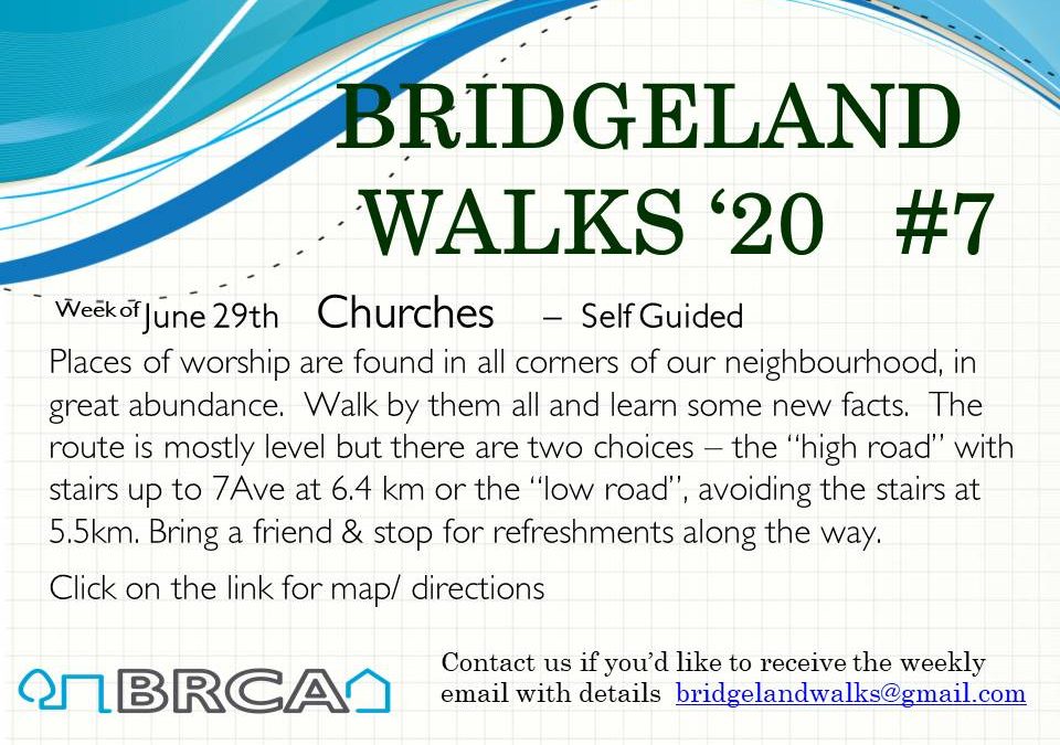 Bridgeland Walks #7 – Churches