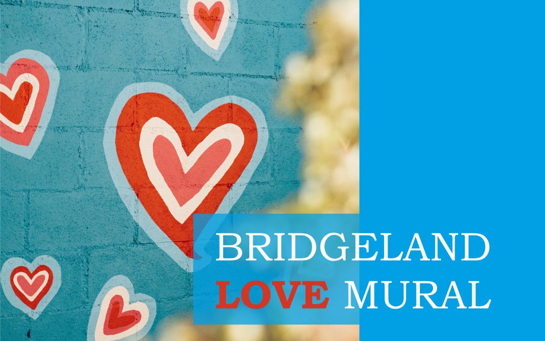 Special Update: Bridgeland Love Mural